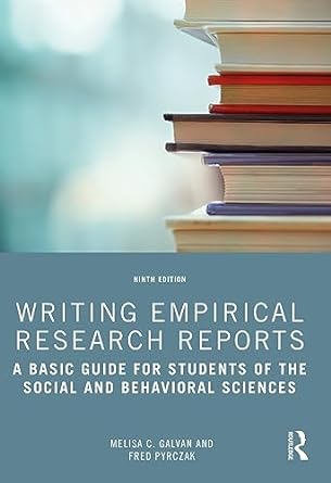 Writing Empirical Research Reports A Basic Guide for Students of the Social and Behavioral Sciences