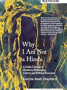 Sage Publications Why I Am Not a Hindu