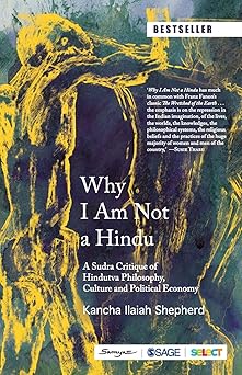 Sage Publications Why I Am Not a Hindu
