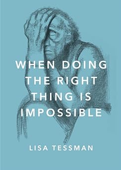 When Doing the Right Thing Is Impossible