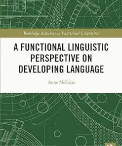 A Functional Linguistic Perspective on Developing Language
