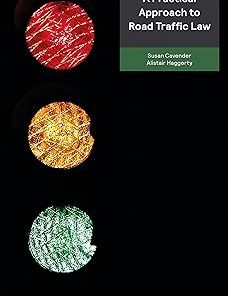 A Practical Approach to Road Traffic Law