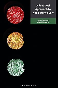 A Practical Approach to Road Traffic Law