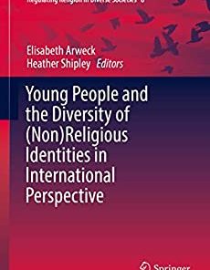 Young People and the Diversity of (Non)Religious Identities in International Perspective