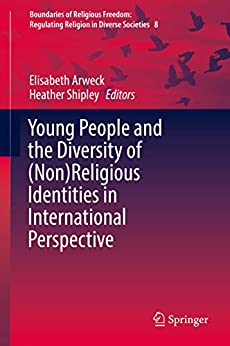 Young People and the Diversity of (Non)Religious Identities in International Perspective