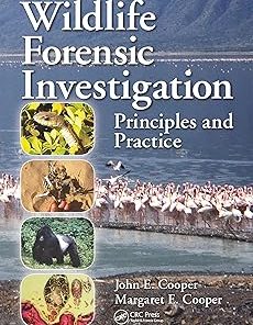 Wildlife Forensic Investigation Principles and Practice