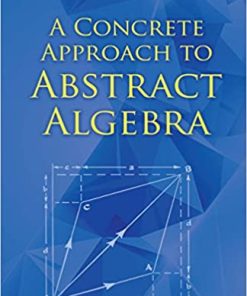Dover A Concrete Approach to Abstract Algebra