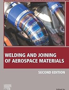 Welding and Joining of Aerospace Materials