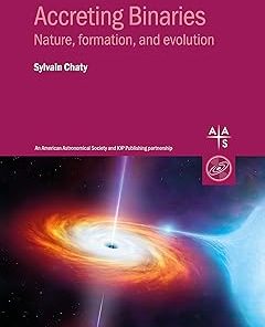 Accreting Binaries Nature formation and evolution