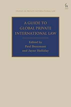 A Guide to Global Private International Law
