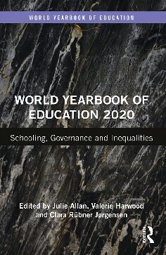 World Yearbook of Education 2020 Schooling Governance and Inequalities