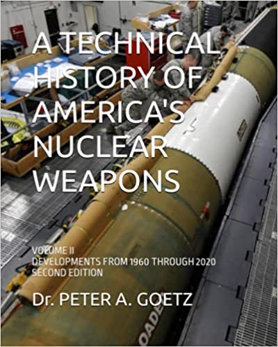 A Technical History of America's Nuclear Weapons