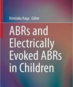 ABRs and Electrically Evoked ABRs in Children