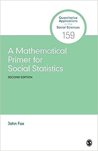 A Mathematical Primer for Social Statistics