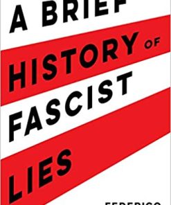 A Brief History of Fascist Lies