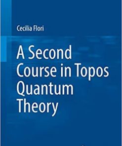 A Second Course in Topos Quantum Theory
