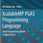 XcalableMP PGAS Programming Language