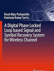 A Digital Phase Locked Loop Based Signal and Symbol Recovery System for Wireless Channel