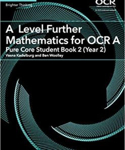 A Level Further Mathematics for OCR a Pure Core Stud