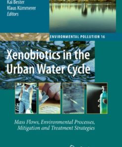Xenobiotics in the Urban Water Cycle