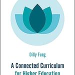A Connected Curriculum for Higher Education