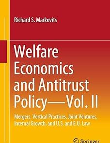 Welfare Economics and Antitrust Policy ― Volume. II
