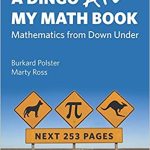 A Dingo Ate My Math Book Mathematics from Down Under