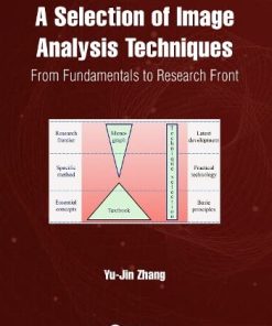A Selection of Image Analysis Techniques From Fundamental to Research Front