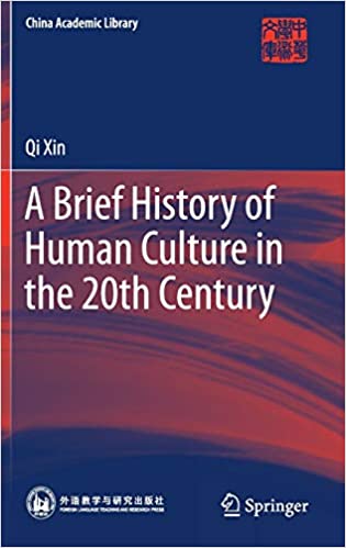 A Brief History of Human Culture in the 20th Century