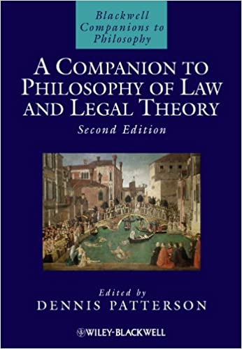Wiley-Blackwell A Companion to Philosophy of Law and Legal Theory