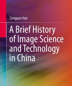 A Brief History of Image Science and Technology in China
