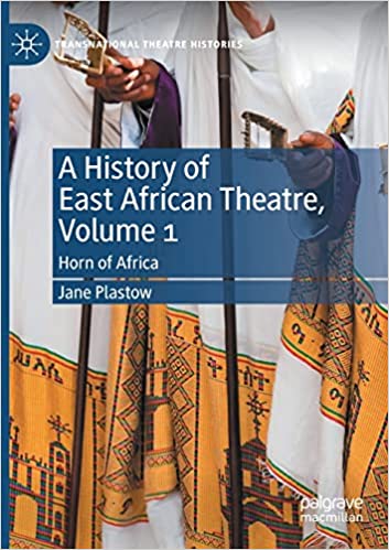 A History of East African Theatre Volume 1