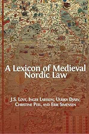 A Lexicon of Medieval Nordic Law