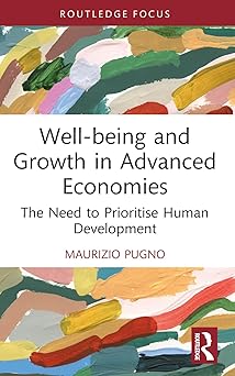 Well-being and Growth in Advanced Economies:The Need to Prioritise Human Development