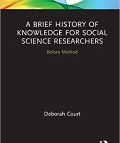 A Brief History of Knowledge for Social Science Researchers Before Method