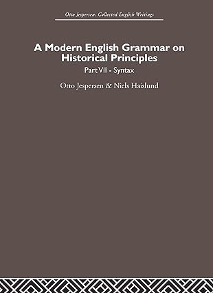 A Modern English Grammar on Historical Principles