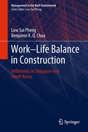 Work-Life Balance in Construction Millennials in Singapore and South Korea