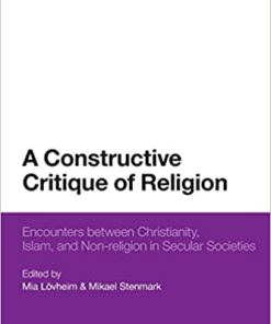 A Constructive Critique of Religion