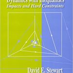 Dynamics with Inequalities Impacts and Hard Constraints