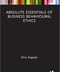 Absolute Essentials of Business Behavioural Ethics
