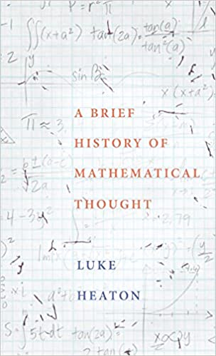 A Brief History of Mathematical Thought