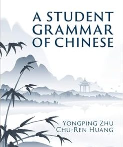 A Student Grammar of Chinese