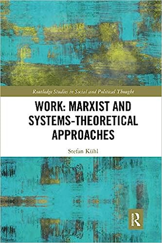 Work Marxist and Systems-Theoretical Approaches