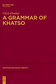 A Grammar of Khatso