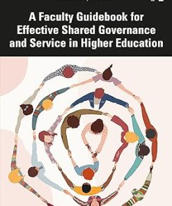 A Faculty Guidebook for Effective Shared Governance and Service in Higher Education