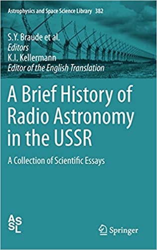 A Brief History of Radio Astronomy in the USSR A Collection of Scientific Essays