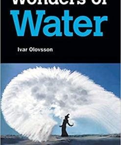 Wonders of Water The Hydrogen Bond in Action