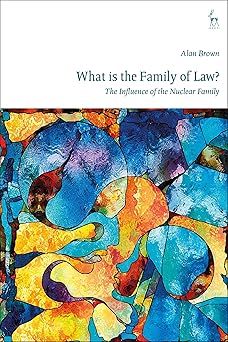 What Is the Family of Law? The Influence of the Nuclear Family