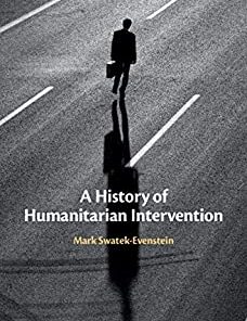 A History of Humanitarian Intervention