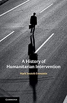 A History of Humanitarian Intervention